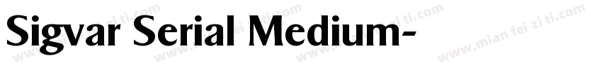 Sigvar Serial Medium字体转换